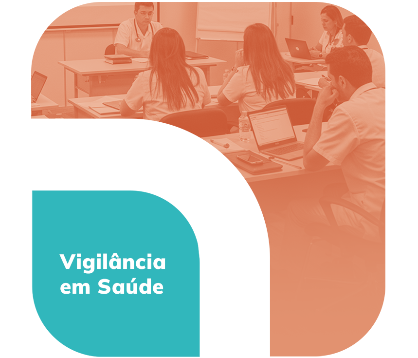 VIGILÂNCIA EM SAÚDE